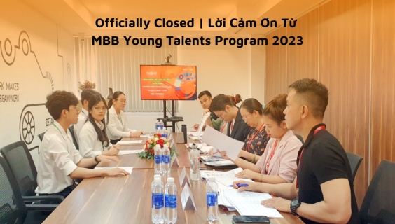 Officially Closed | Lời Cảm Ơn Từ MBB Young Talents Program 2023