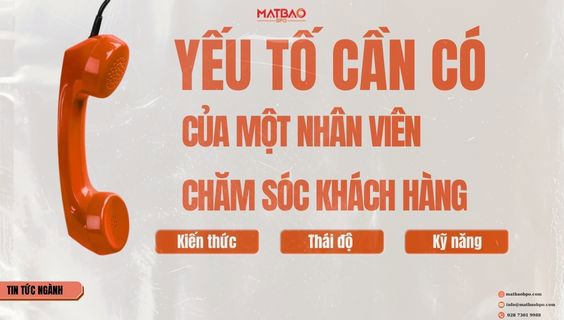 Những yếu tố cần có ở Nhân Viên Chăm Sóc Khách Hàng