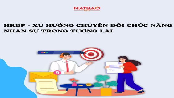 HRBP & Xu hướng chuyển đổi chức năng nhân sự trong tương lai