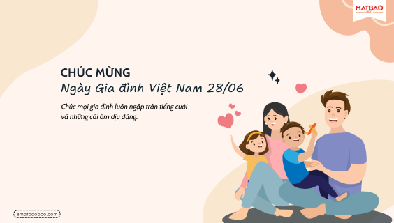 👨‍👩‍👧‍👦 CHÚC MỪNG NGÀY GIA ĐÌNH VIỆT NAM 28/06